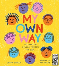 Enlarge image Cover: My Own Way - Wide Eyed Editions