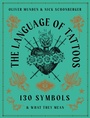 Cover: The Language of Tattoos - Frances Lincoln
