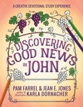Cover: Discovering Good News in John - Harvest House Publishers,U.S.