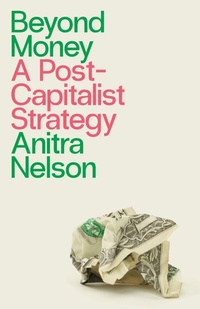 Enlarge image Cover: Beyond Money - Pluto Press
