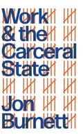 Cover: Work and the Carceral State - Pluto Press