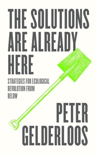 Abbildung von: The Solutions are Already Here - Pluto Press