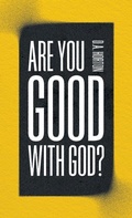 Cover: Are You Good with God? - Moody Publishers