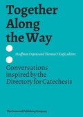 Cover: Together Along the Way Conversations Inspired by the Directory for Catechesis - Crossroad Publishing