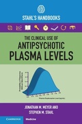 Cover: The Clinical Use of Antipsychotic Plasma Levels - Cambridge University Press