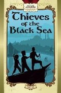 Cover: Thieves of the Black Sea - Black Ship Publishing