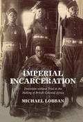 Cover: Imperial Incarceration - Cambridge University Press