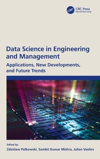 Enlarge image Cover: Data Science in Engineering and Management - CRC Press