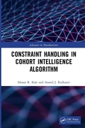 Cover: Constraint Handling in Cohort Intelligence Algorithm - CRC Press
