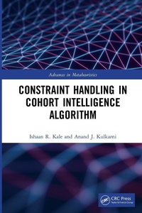 Enlarge image Cover: Constraint Handling in Cohort Intelligence Algorithm - CRC Press