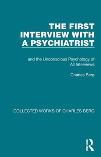 Enlarge image Cover: The First Interview with a Psychiatrist - Routledge