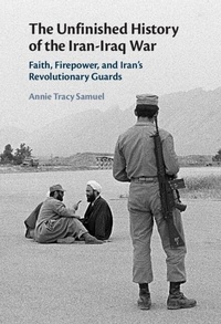 Abbildung von: The Unfinished History of the Iran-Iraq War - Cambridge University Press