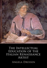 Abbildung von: The Intellectual Education of the Italian Renaissance Artist - Cambridge University Press
