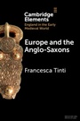 Cover: Europe and the Anglo-Saxons - Cambridge University Press