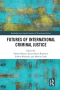 Cover: Futures of International Criminal Justice - Routledge