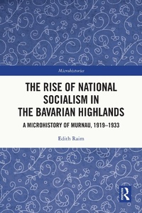 Abbildung von: The Rise of National Socialism in the Bavarian Highlands - Routledge