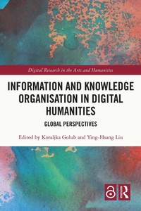 Abbildung von: Information and Knowledge Organisation in Digital Humanities - Routledge