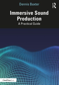 Abbildung von: Immersive Sound Production - Focal Press