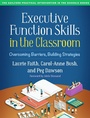 Cover: Executive Function Skills in the Classroom - Guilford Press