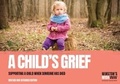Cover: A Child's Grief - Winston's Wish