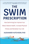 Cover: The Swim Prescription - Hatherleigh Press