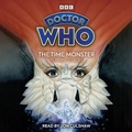 Cover: Doctor Who: The Time Monster - BBC Physical Audio