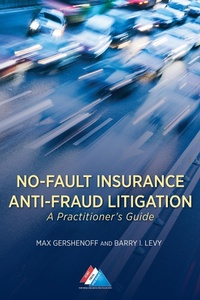 Abbildung von: No-Fault Insurance Anti-Fraud Litigation - American Bar Association