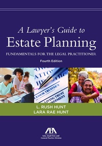 Abbildung von: A Lawyer's Guide to Estate Planning - American Bar Association