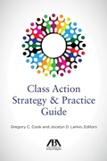 Abbildung von: Class Action Strategy & Practice Guide - American Bar Association