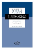 Cover: A Guide to Federal Agency Rulemaking, Sixth Edition - American Bar Association