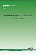Cover: Differential Privacy for Databases - now publishers Inc