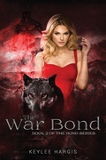 Cover: The War Bond - Keylee Hargis