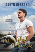 Cover: His Wicked Celtic Kiss (Wicked Men of Rockland City, #2) - Kg Publishing