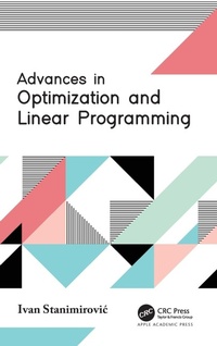 Enlarge image Cover: Advances in Optimization and Linear Programming - Apple Academic Press Inc.