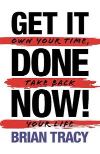 Abbildung von: Get it Done Now! (2nd Edition) - G&D Media