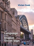 Cover: The Language of the English Street Sign - Multilingual Matters