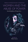 Cover: Women and the Abuse of Power - Emerald Publishing Limited