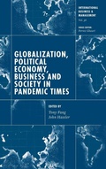 Cover: Globalization, Political Economy, Business and Society in Pandemic Times - Emerald Publishing Limited