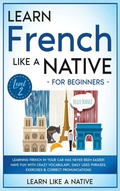 Cover: Learn French Like a Native for Beginners - Level 2 - Learn Like A Native