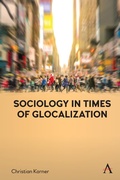 Cover: Sociology in Times of Glocalization - Anthem Press