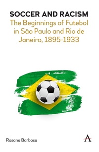 Enlarge image Cover: Soccer and Racism - Anthem Press