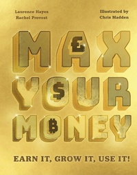 Abbildung von: Max Your Money - Welbeck Children's Books