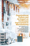 Cover: Organizational Culture and its Impact on Continuous Improvement in Manufacturing - Emerald Publishing Limited