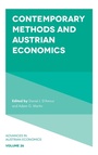 Cover: Contemporary Methods and Austrian Economics - Emerald Publishing Limited