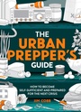 Cover: The Urban Prepper's Guide - Welbeck