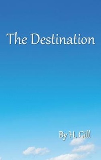 Enlarge image Cover: The Destination - Grosvenor House Publishing Ltd