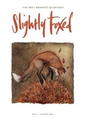 Cover: Slightly Foxed - Slightly Foxed: The Real Reader's Quarterly