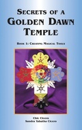 Cover: Secrets of a Golden Dawn Temple - Thoth Publications