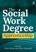 Cover: The Social Work Degree Apprenticeship - Critical Publishing Ltd