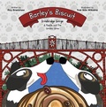 Cover: Barley's Biscuit, Ironbridge Gorge - YouCaxton Publications